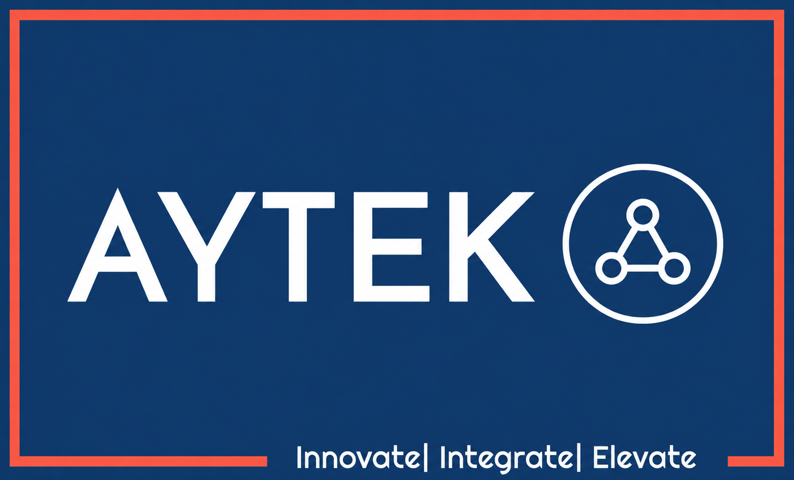 AYTEK — Innovate | Integrate | Elevate